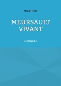 Meursault vivant