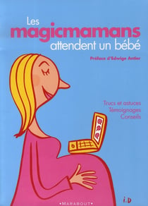 Les magics mamans attendent un bebe