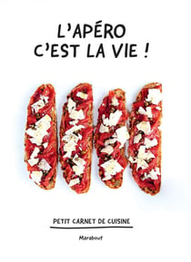 Cuisine de poche - L'apéro c'est la vie !