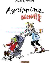 Agrippine Tome 8 - Agrippine déconfite