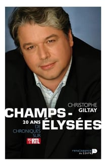 Champs-Élysées : 20 ans de chroniques sur Bel RTL