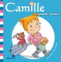 CAMILLE Tome 41 : Camille : prend l'avion