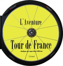L'aventure tour de france