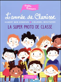 L'année de clarisse - la super photo de classe