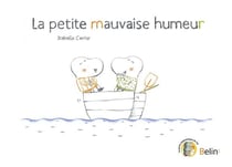 LA PETITE MAUVAISE HUMEUR