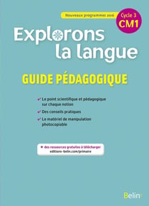 Explorons la langue - CM1 - guide pédagogique