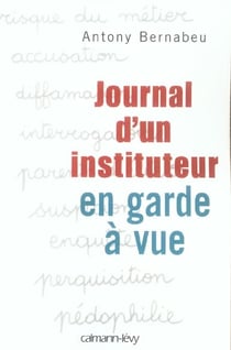 Journal d'un instituteur en garde à vue