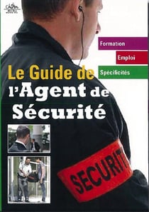Le guide de l'agent de sécurité