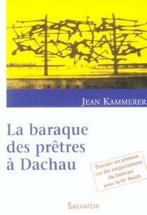 La baraque des prêtres à dachau