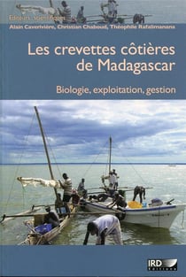 Les crevettes cotières de Madagascar - biologie, exploitation, gestion
