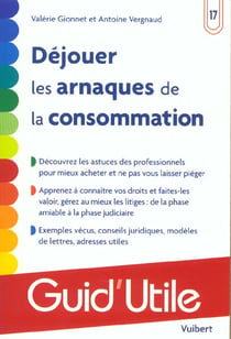 Dejouer les arnaques de la consommation