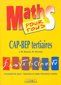 L'essentiel du cours, exercices, et sujets d'examens resolus: cap-bep tertiaires