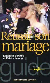 Réussir votre mariage