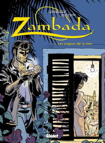Zambada - Tome 01 : Les Vagues de la mer