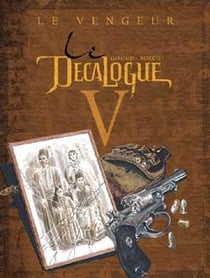 Le décalogue Tome 5 : le vengeur