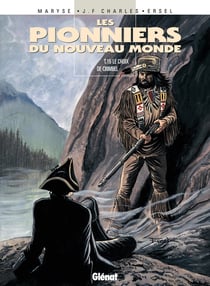 Les pionniers du Nouveau Monde Tome 15 : le choix de Crimbel