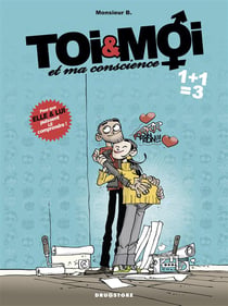 Toi & moi et ma conscience t.3 - 1+1=3