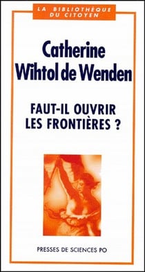Faut-il ouvrir les frontières?