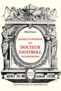 Gestes et opinions du docteur Faustroll