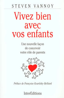 Vivez bien avec vos enfants