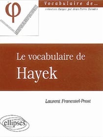 Vocabulaire de Hayek (Le)