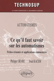 Automatismes ce qu'il faut savoir sur les automatismes fiches-resumes et applications commentees