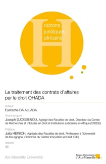Le traitement des contrats d'affaires par le droit OHADA : Volume XI