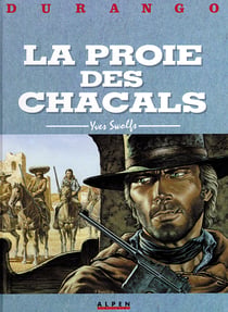 Durango Tome 10 : la proie des chacals