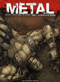 Métal t.1 - la bataille de meridia