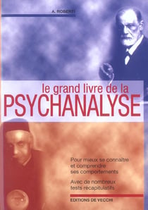 Grand livre de la psychanalyse (le)