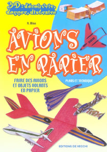 Avions en papier - plans et technique