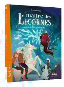 Le maître des licornes Tome 7 - le complot des hippocampes