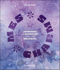 Mes charms : apprendre la divination avec les breloques