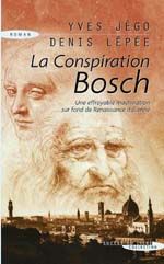 La conspiration bosch
