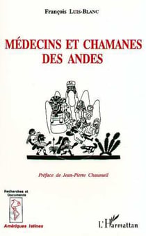 Medecins et chamanes des andes