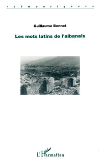 LES MOTS LATINS DE L'ALBANAIS