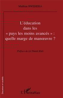 L'EDUCATON DANS LES " PAYS LES MOINS AVANCES " : QUELLE MARGE DE MAN?UVRE ?