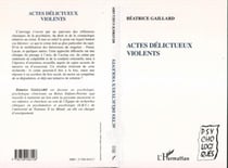 Actes délictueux violents