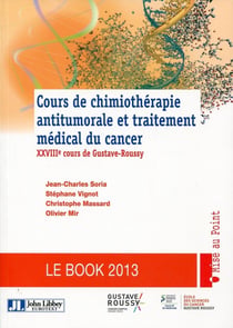 Cours de chimiothérapie antitumorale et traitement médical du cancer (4e édition)
