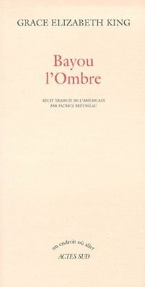 Bayou l'ombre