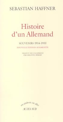 Histoire d'un Allemand - souvenirs 1914-1933