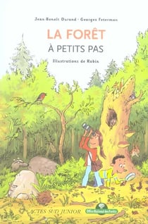 La Forêt à petits pas
