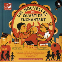 Des nouvelles du quartier enchantant