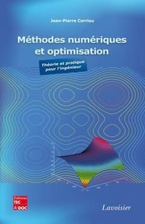 Méthodes numériques et optimisation - théorie et pratique pour l'ingénieur