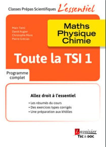 Toute la TSI 1 - maths, physique, chimie