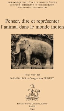Penser, dire et représenter l'animal dans le monde indien