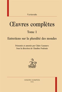 Oeuvres complètes t.1 - entretiens sur la pluralité des mondes
