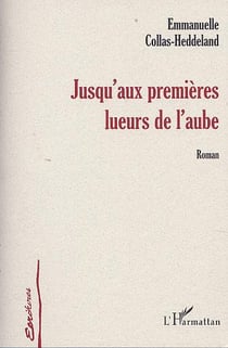 Jusqu'aux premieres lueurs de l'aube