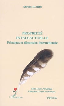 Propriété intellectuelle : Principes et dimension internationale