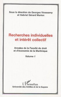 Recherches individuelles et interet collectif - annales de la faculte de droit et d'economie de la m